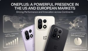 OnePlus performing in the US, OnePlus US market, OnePlus Europe, OnePlus in USA, OnePlus Europe launch, OnePlus OxygenOS ColorOS, OnePlus sales US Europe, OnePlus future plans, OnePlus Nord US, Buy OnePlus in Europe, OnePlus 2026 updates.
