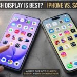 iPhone vs Samsung Display, iPhone vs Samsung screen, Super Retina vs AMOLED, iPhone display quality, Samsung display brightness, iPhone vs Samsung color accuracy, best smartphone display, iPhone OLED vs Samsung OLED, Samsung Dynamic AMOLED, iPhone ProMotion display.